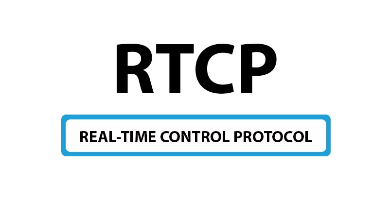 RTCP协议的概述（RTCP协议在应用中的亮眼表现）